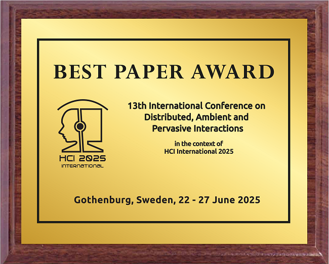 Distributed, Ambient and Pervasive Interactions Best Paper Award. Details in text following the image. Distributed, Ambient and Pervasive Interactions Best Paper Award. Details in text following the image.