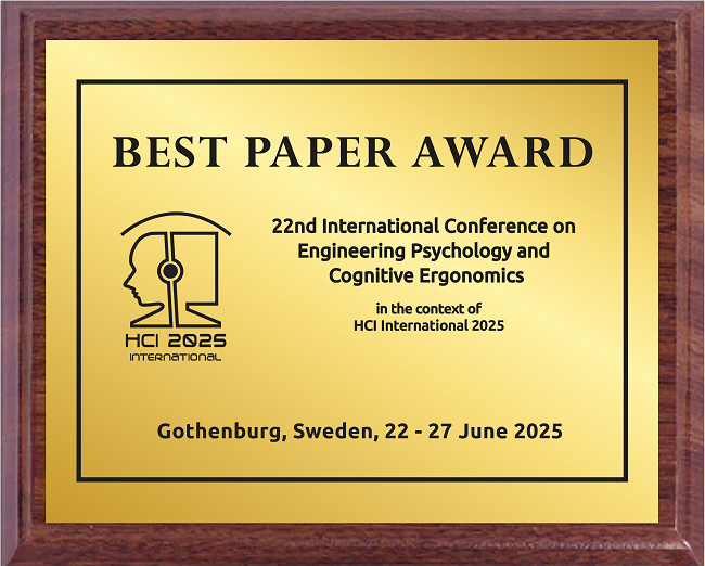 Engineering Psychology and Cognitive Ergonomics Best Paper Award. Details in text following the image. Engineering Psychology and Cognitive Ergonomics Best Paper Award. Details in text following the image.